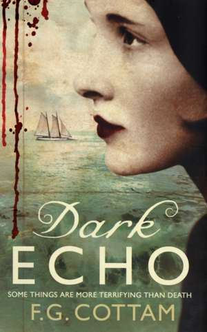 Dark Echo de F. g. Cottam