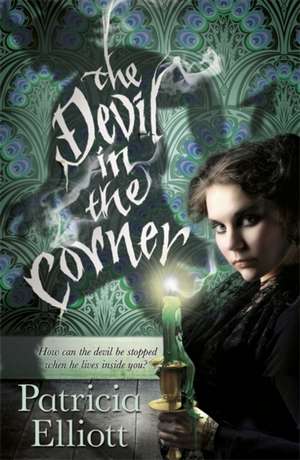 The Devil in the Corner de Patricia Elliott