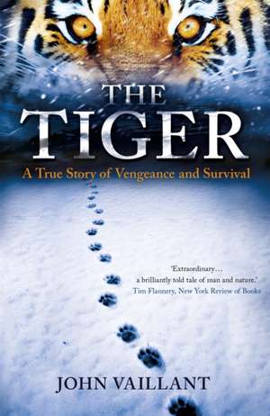 The Tiger de John Vaillant