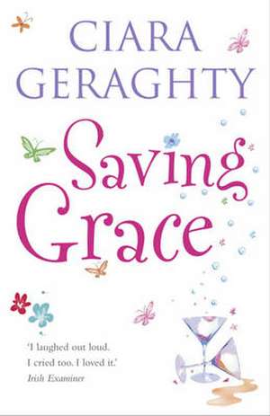 Saving Grace de Ciara Geraghty