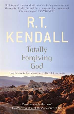 Inc., R: Totally Forgiving God de R. T. Kendall