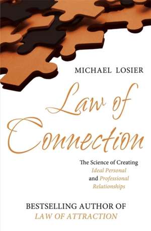 Losier, M: The Law of Connection de Michael Losier