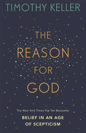 The Reason for God de Timothy Keller