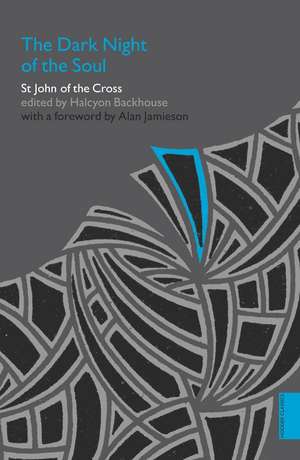 The Dark Night of the Soul (Hodder Classics) de St John Of The Cross