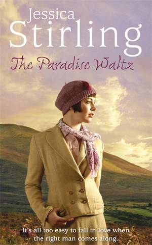 Stirling, J: The Paradise Waltz de Jessica Stirling