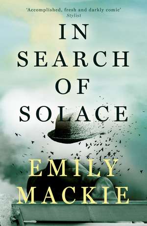 In Search of Solace de Emily Mackie