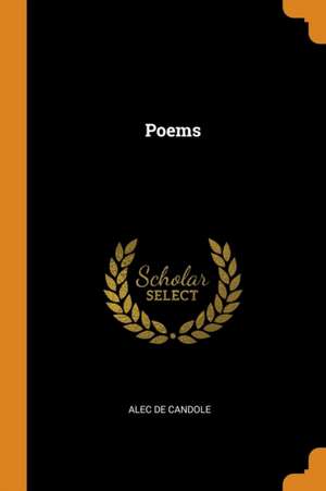 Poems de Alec De Candole
