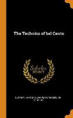 The Technics of bel Canto de Giovanni Battista Lamperti