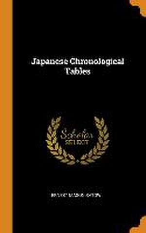 Japanese Chronological Tables de Ernest Mason Satow