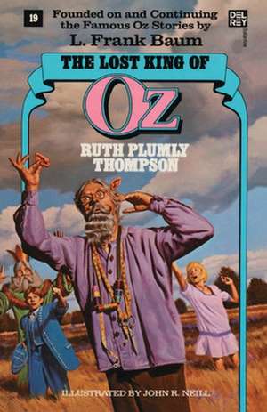 Lost King of Oz -Op/127 de Ruth Plumly Thompson