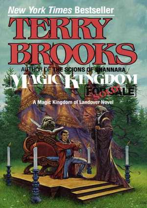 Magic Kingdom for Sale--Sold! de Terry Brooks