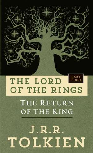 The Return of the King: The Lord of the Rings: Part Three de J. R. R. Tolkien