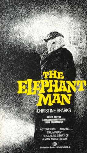 The Elephant Man de Christine Sparks