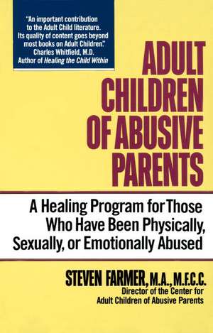 Adult Children of Abusive Parents de Steven Farmer