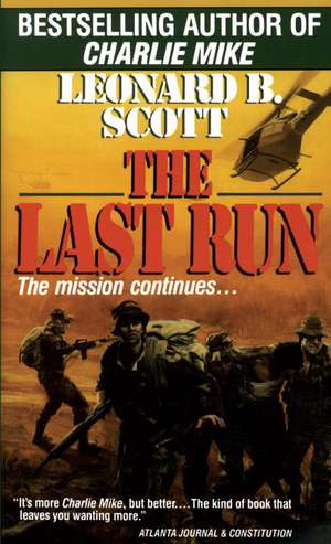 Last Run de Leonard B Scott