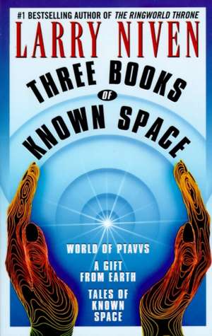 Three Books of Known Space de Larry Niven