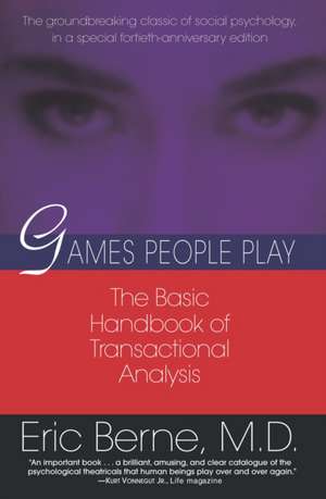 Games People Play de Eric Berne