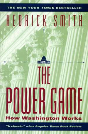 Power Game: How Washington Works de Hedrick Smith