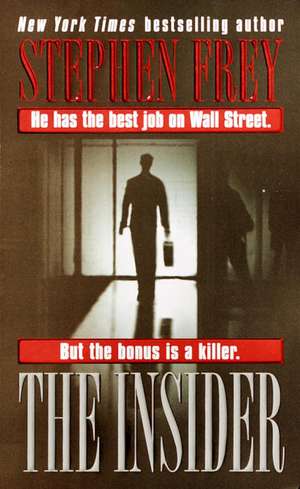 The Insider de Stephen Frey