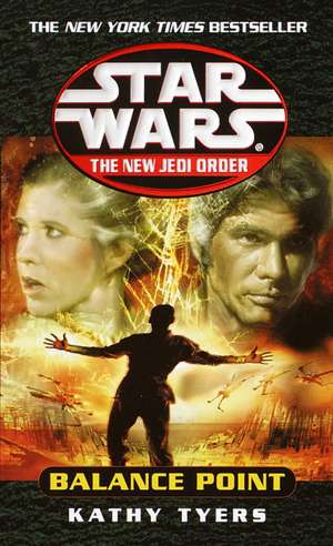 Balance Point: Star Wars Legends (the New Jedi Order) de Kathy Tyers