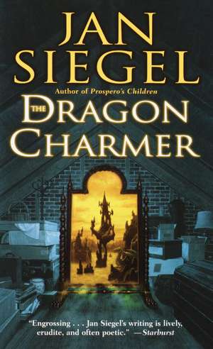 The Dragon Charmer de Jan Siegel