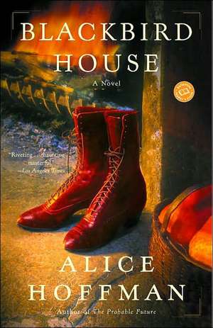 Blackbird House de Alice Hoffman