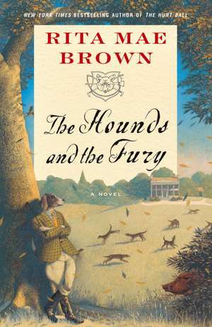 The Hounds and the Fury de Rita Mae Brown