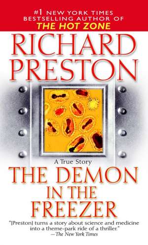 The Demon in the Freezer: A True Story de Richard Preston