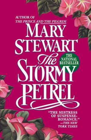 The Stormy Petrel de Mary Stewart