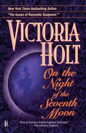 On the Night of the Seventh Moon de Victoria Holt