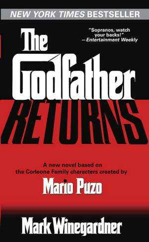 The Godfather Returns de Mark Winegardner