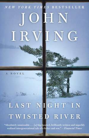 Last Night in Twisted River de John Irving