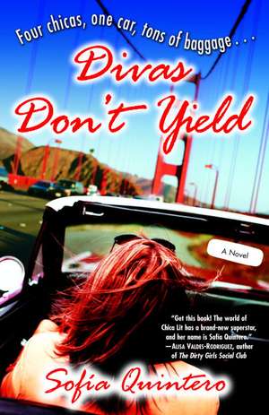 Divas Don't Yield de Sofia Quintero