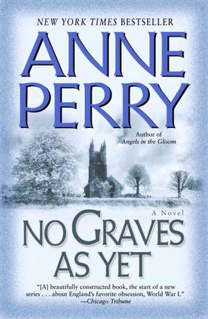 No Graves as Yet de Anne Perry