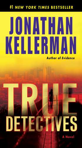 True Detectives de Jonathan Kellerman