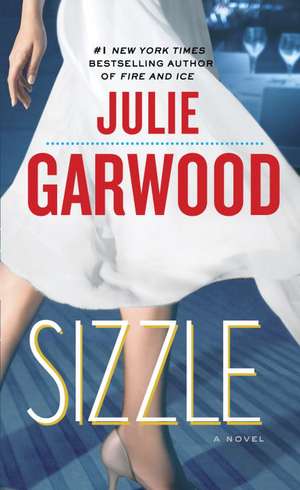 Sizzle de Julie Garwood