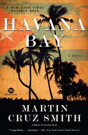 Havana Bay de Martin Cruz Smith