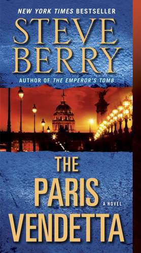 The Paris Vendetta de Steve Berry