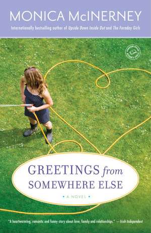 Greetings from Somewhere Else de Monica Mcinerney