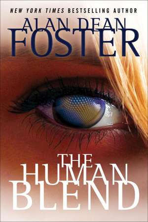 The Human Blend de Alan Dean Foster