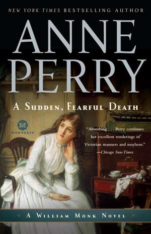 A Sudden, Fearful Death de Anne Perry