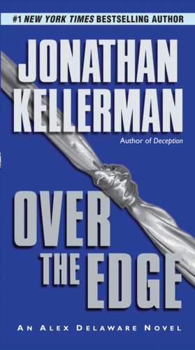 Over the Edge de Jonathan Kellerman