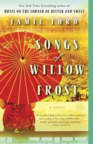 Songs of Willow Frost de Jamie Ford