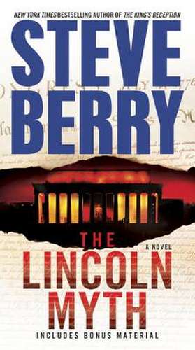 The Lincoln Myth de Steve Berry