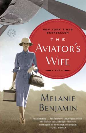 The Aviator's Wife de Melanie Benjamin