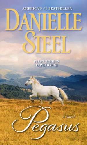 Pegasus de Danielle Steel