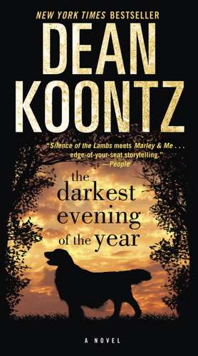 The Darkest Evening of the Year de Dean R. Koontz