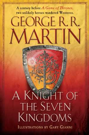 A Knight of the Seven Kingdoms de George R. R. Martin