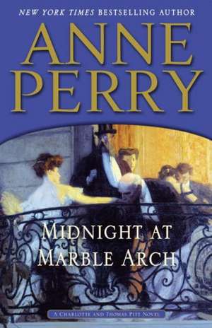 Midnight at Marble Arch de Anne Perry