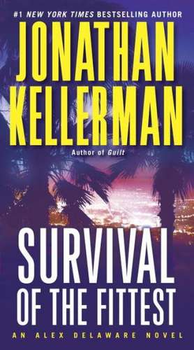 Survival of the Fittest de Jonathan Kellerman